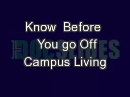 Know  Before   You go Off Campus Living