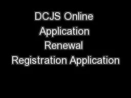 DCJS Online Application Renewal Registration Application