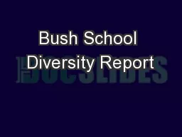 Bush School Diversity Report