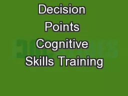 Decision Points Cognitive Skills Training