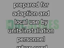 * This slide deck was prepared for adaption and local use by units/installation personnel