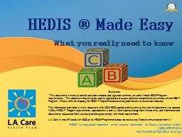 HEDIS® is a registered trademark of the National Committee for Quality Assurance (NCQA).