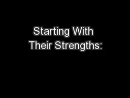 Starting With Their Strengths: