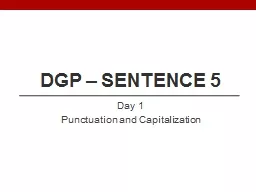 DGP – Sentence 5 Day 1
