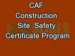 CAF Construction Site  Safety Certificate Program