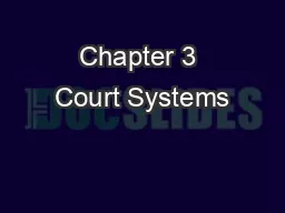 Chapter 3 Court Systems