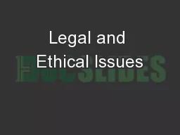 Legal and Ethical Issues