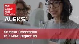 Student Orientation  to ALEKS Higher Ed