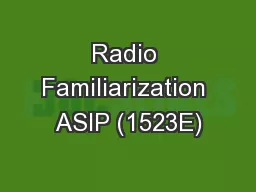 Radio Familiarization ASIP (1523E)