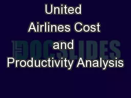 United Airlines Cost and Productivity Analysis