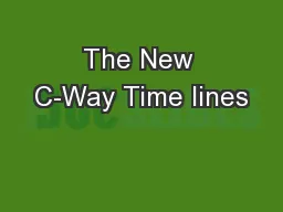 The New C-Way Time lines