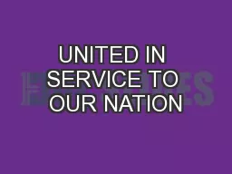 UNITED IN SERVICE TO OUR NATION