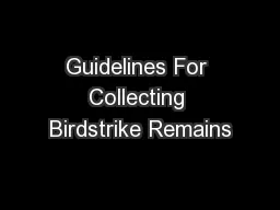 Guidelines For Collecting Birdstrike Remains
