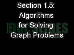 Section 1.5: Algorithms for Solving Graph Problems
