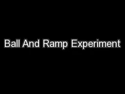 Ball And Ramp Experiment