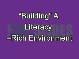 “Building” A Literacy –Rich Environment