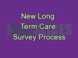 New Long Term Care Survey Process