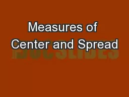 Measures of Center and Spread