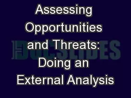 Assessing Opportunities and Threats: Doing an External Analysis