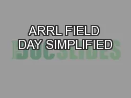 ARRL FIELD DAY SIMPLIFIED