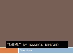 “Girl”  by Jamaica Kincaid