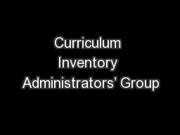 Curriculum Inventory Administrators’ Group
