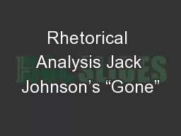 Rhetorical Analysis Jack Johnson’s “Gone”