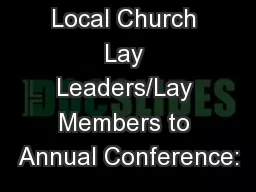 Local Church Lay Leaders/Lay Members to Annual Conference: