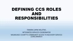 DEFINING CCS ROLES AND RESPONSIBILITIES