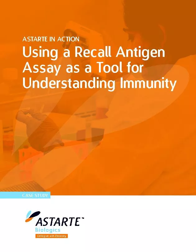 Using a Recall Antigen Assay as a Tool for Understanding Immunity