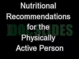 Nutritional Recommendations for the Physically Active Person