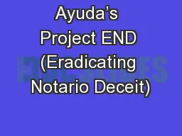 Ayuda’s  Project END (Eradicating Notario Deceit)