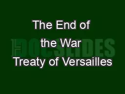 The End of the War Treaty of Versailles