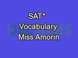 SAT*  Vocabulary Miss Amorin