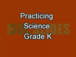 Practicing Science Grade K