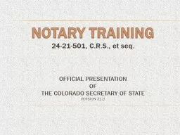 NOTARY TRAINING 24-21-501, C.R.S.,