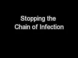 Stopping the Chain of Infection