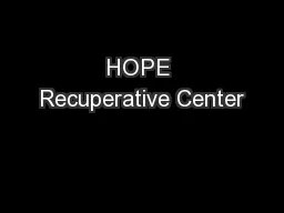 HOPE Recuperative Center