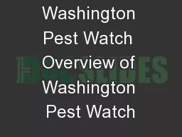 Washington Pest Watch Overview of Washington Pest Watch