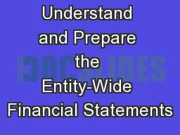 How to Understand and Prepare the Entity-Wide Financial Statements