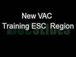 New VAC Training ESC  Region