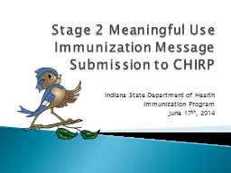 Stage 2 Meaningful Use Immunization Message Submission to CHIRP