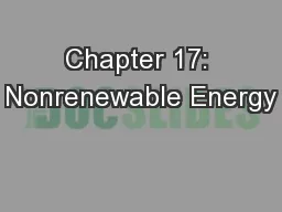 Chapter 17: Nonrenewable Energy