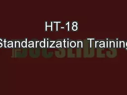HT-18 Standardization Training