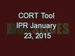 CORT Tool IPR January 23, 2015