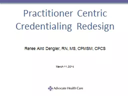 Practitioner Centric Credentialing