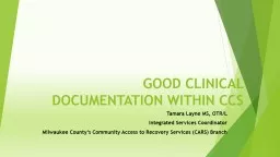 GOOD CLINICAL DOCUMENTATION WITHIN CCS