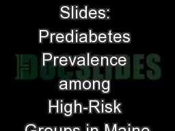 Home Run Slides: Prediabetes Prevalence among High-Risk Groups in Maine