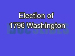 Election of 1796 Washington