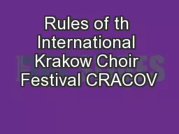 Rules of th International Krakow Choir Festival CRACOV